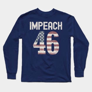 Impeach 46 Long Sleeve T-Shirt